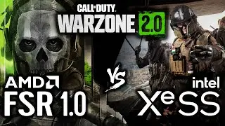 FSR 1.0 vs XeSS - Call of Duty: Warzone 2.0 | AMD FSR vs Intel XeSS Бенчмарк [Минимальная графика]
