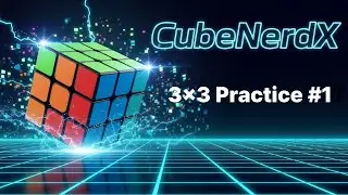 Daily Speedcubing Record (csTimer) | 3x3 Rubik&rsquo;s Cube Practice #1 | CubeNerdX