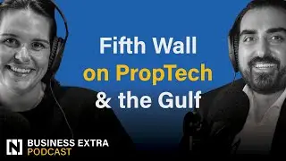 Business extra &ndash; Fifth Wall co-founder talks global real estate technologies