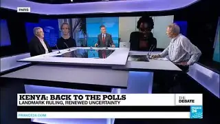 THE DEBATE - Kenya Back to the Polls: Landmark Ruling, Renewed Uncertainty