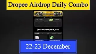 Dropee Daily Combo 22 December | Dropee Daily Combo Today | Today Dropee Combo Card