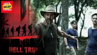 Hell Trip (2018) - When Vacation Turns to Nightmare - Movie Recap 🎬