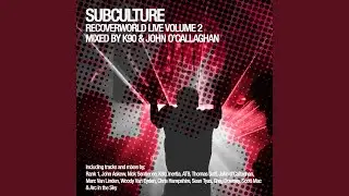 Subculture - RecoverWorld Live Volume 2 (Mixed By K90)