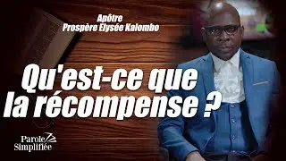 QU'EST-CE QUE LA R&Eacute;COMPENSE ?  # Ap&ocirc;tre Prosp&egrave;re Elysee Kalombo