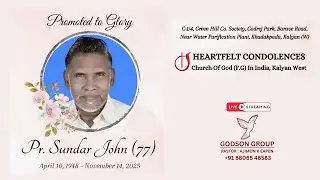 Home Going Service | Pr.Sundar John ( 77 )
