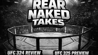 UFC 324 Recap & 325 Preview