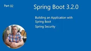 Spring Boot 3.2.0 - Spring Security.