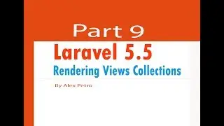 Laravel 5.5 tutorial rendering views for collections part 9