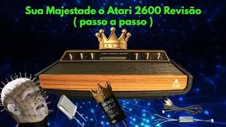 Sua Majestade o Atari 2600 Revisão ( passo a passo )