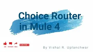 Conditional Routing in Mule 4 | Choice Router | Rest APIs | Execute flow based on condition