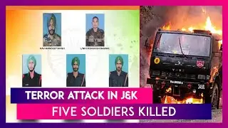 Terror Attack In Jammu & Kashmir: Five Soldiers Killed After Terrorists Open Fire In Poonch