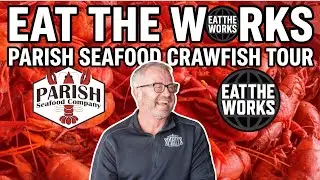 How Crawfish Are Made in Louisiana at Parish Seafood Eat The Works host Brad Bohannan