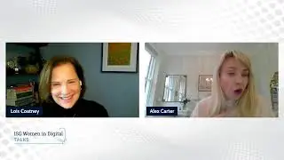 ISG Women in Digital Talks  |  Episode 14 with Alex Carter