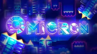 Omicron 100% by Team Proxima (Extreme Demon) | Geometry Dash