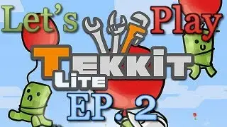 Let's Play Tekkit Lite - Episode 2