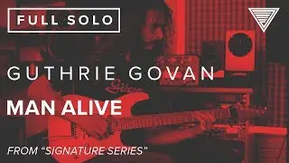 Guthrie Govan's 'Man Alive' | JTCGuitar.com