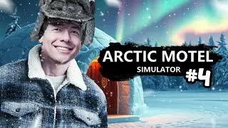 MON R&Eacute;CEPTIONNISTE NE FAIT AUCUN EFFORT ! ► ARCTIC MOTEL SIMULATOR #4