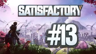 Satisfactory - Ultrawide QHD Gameplay #13