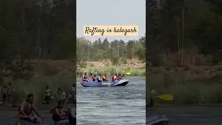 #viralsong #youtubeshorts #riverrafting#ramganga #kalagarh
