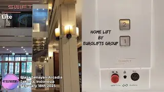 Brand New SWIFT Lite Home Lift - Plaza Senayan Arcadia, Jakarta