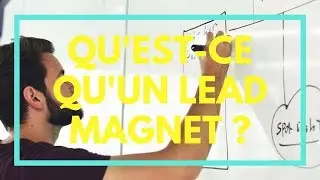 ⚡️ QU'EST-CE QU'UN LEAD MAGNET (OU AIMANT &Agrave; PROSPECTS)