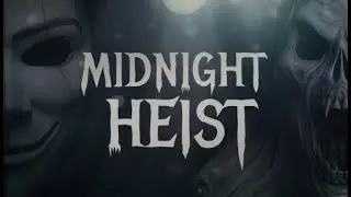 🔴LETS PLAY MIDNIGHT HEIST  *  BLACK MARKET TIER 2 MISSION UPDATE🔴