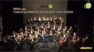 HINO 450 - VAMOS QUERIDOS, ESCOLHER A BOA PARTE