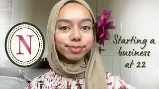 How I started my business at 22