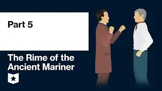 The Rime of the Ancient Mariner by Samuel Taylor Coleridge | Part 5