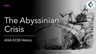Абиссинский кризис | Конфликт и напряжение | История GCSE