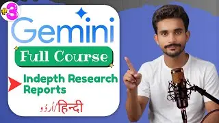 Create Professional Research Reports with Gemini (Urdu/Hindi) | Google AI Full Course - Part 3
