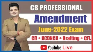 ALL LAW  AMENDMENTS JUNE 2022 |  CS PROFESSIONAL | BY CS NKJ SIR | CS NKJ CS CLASSES | 9013878840