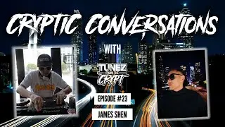 Burning Man, Rave Culture & Rave Stories with James Shen AKA Shenanigans! | Cryptic Conversations
