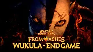 AVATAR | FROM THE ASHES | WUKULA ENDGAME #avatar