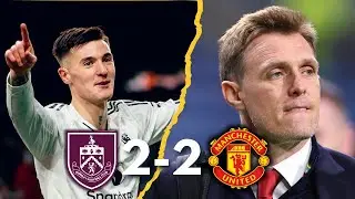 Burnley 2&ndash;2 Man United | Progress OR Same Old Problems? | Full Match Breakdown