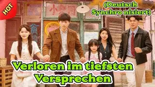 🔥🔥🔥🆕Verloren im tiefsten Versprechen (Deutsch Synchro nisiert)#drama     #love #dramabox