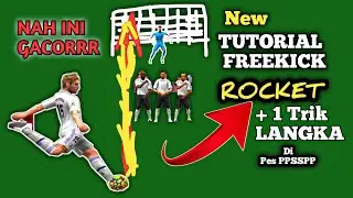 INI TUTORIAL FREE KICK ROCKET DI PES PPSSPP YANG JARANG ORANG TAHU || TRIK