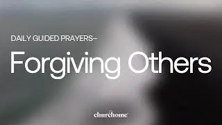 Forgiving Others