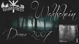 Waldschein - Demo 2007