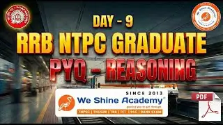 RRB NTPC Graduate REASONING - Mathematical Operation |Day-9 Full Practice Session | We Shine Academy