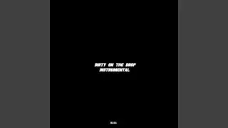 Dirty on the Drop (Instrumental)