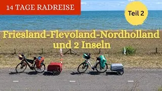 Friesland-Flevoland-Nordholland u. 2 Inseln - Teil 2