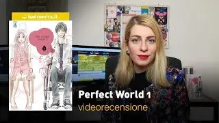 Star Comics: Perfect World 1, la videorecensione