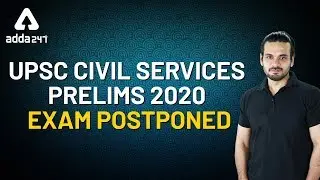 UPSC Civil Services Prelims 2020 Exam Postponed