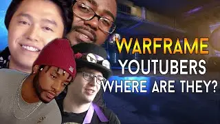 The Old WARFRAME YouTubers - Where Are They Now?!