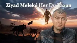 Ziyad Ziyad - Melek&ecirc; Her Du Taxan