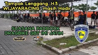 SUASANA PADDOCK DRAGBIKE GBT IMI JATIM SURABAYA