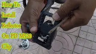 How to Install Pedal Reflector SM PD22  On Shimano Clip  PD M520 For Sport Shoes