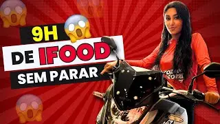 9H DE ENTREGAS IFOOD APP SEM DESLIGAR - DEU BOM? #motogirl