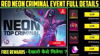 NEON TOP CRIMINAL ROYALE| FREE FIRE NEW EVENT FREE FIRE TODAY NEW EVENT| FF NEW EVENT | RED CRIMINAL